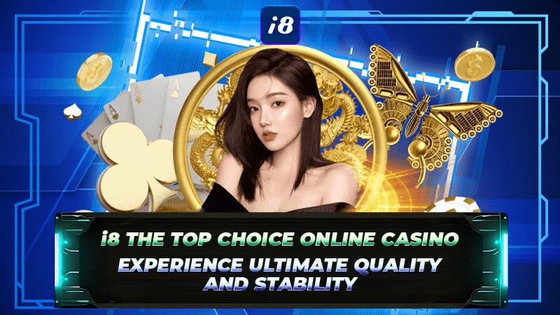 i8.live top online casino